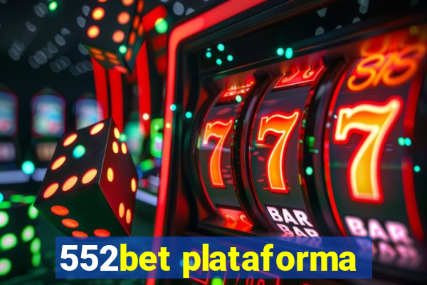 552bet plataforma